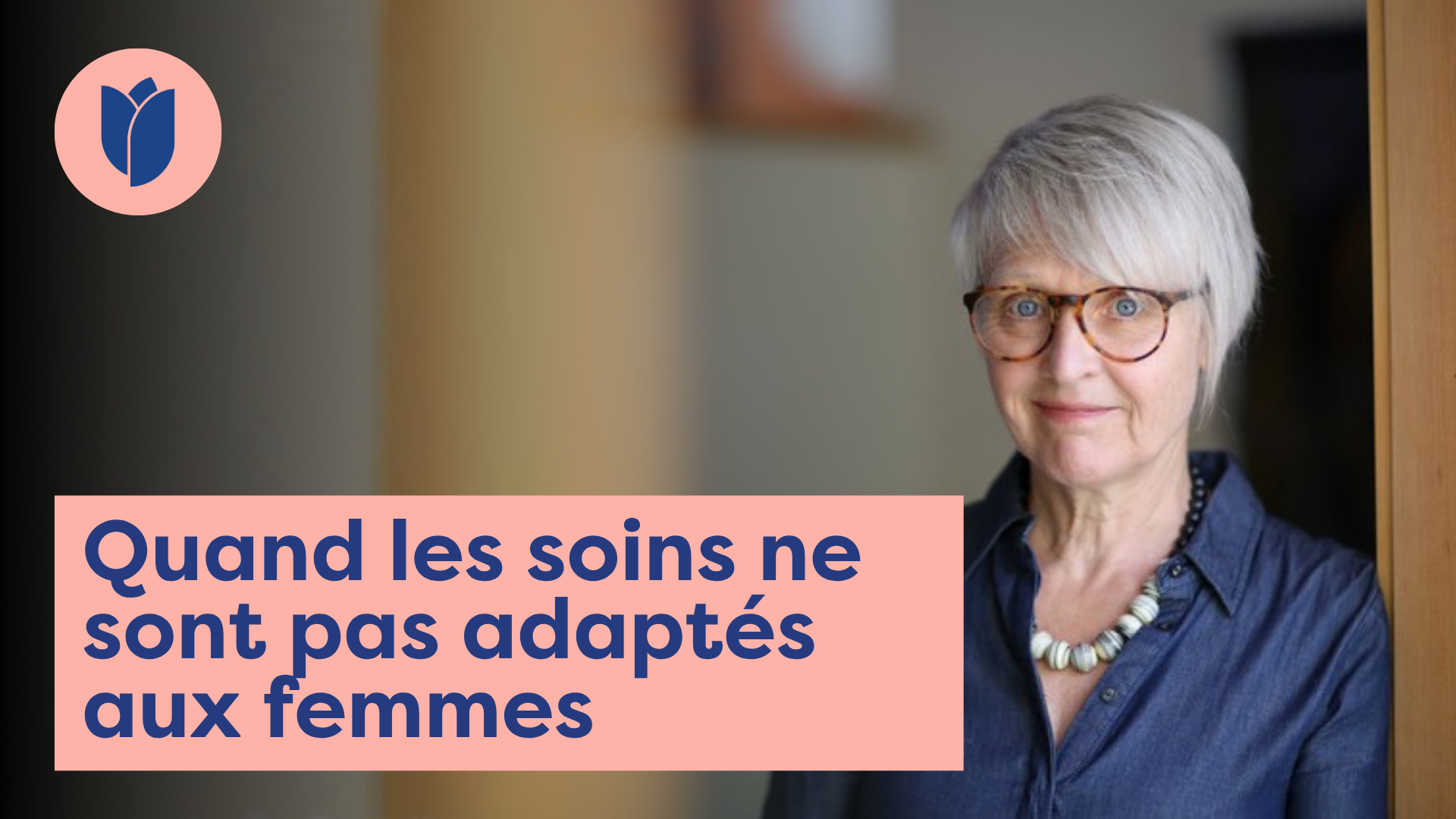 Quand les soins ne sont pas adaptés aux femmes